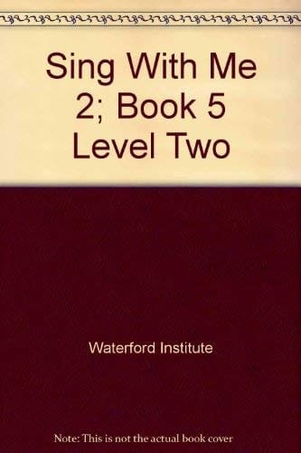 Sing With Me 2; Book 5 Level Two