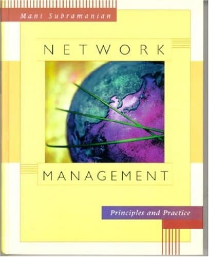 Network Management: Principles and Practice