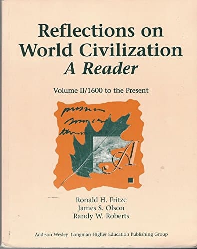 Reflctns Wrld Civil 1600 (Reflections on World Civilization, 1600 to Present)