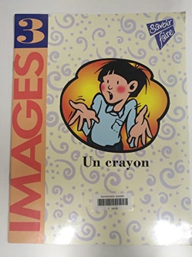 Images 3 UN Crayon Student Book Instructor's Manual