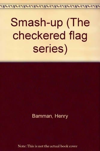 Smashup (The Checkered Flag Series)