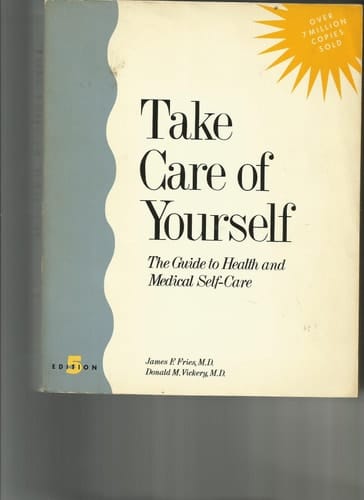Take Care of Yourself, The Guide to Health and Medical Self-Care
