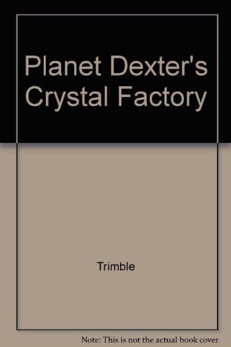 Planet Dexter's Crystal Factory: The World's Craziest Crystal Kit Ever