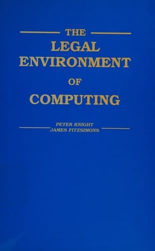 The Legal Environment of Computing
