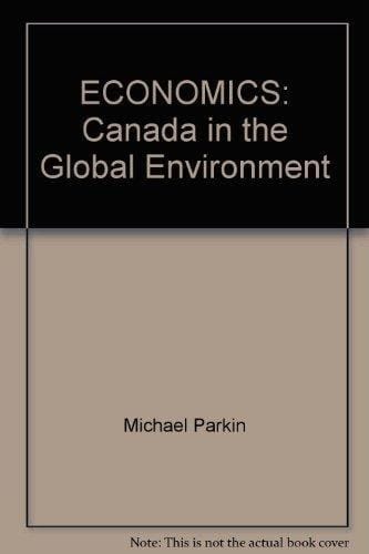 ECONOMICS: Canada in the Global Environment