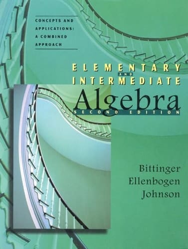 Elementary and Intermediate Algebra: Concepts and Applications : A Combined Approach