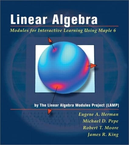 Linear Algebra: Modules for Interactive Learning Using Maple