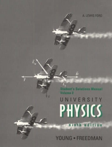 University Physics Ninth Edition: Students Solutions Manual Vol. 2