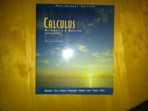 Calculus: Mathematics and Modeling