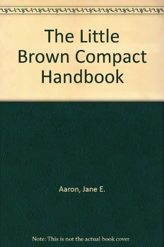 The Little Brown Compact Handbook