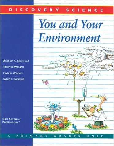 You and Your Environment (Discovery Science Series)