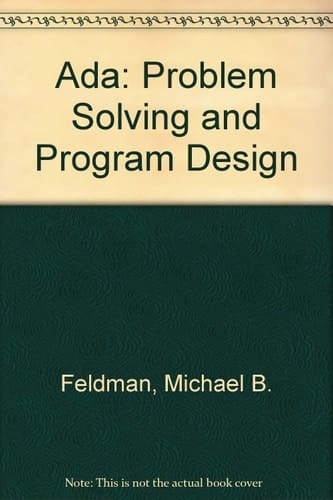 Ada: Problem Solving and Program Design