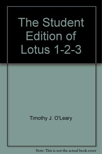 The Student Edition of Lotus 1-2-3