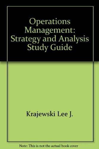 Operations Management: Strategy and Analysis Study Guide