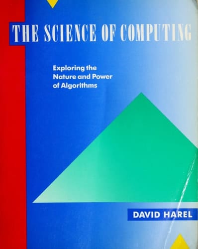 The Science of Computing: Exploring the Nature and Power of Algorithms