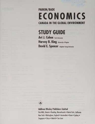 Economics, Canada in the Global Environment, Parkin, Bade. Study Guide