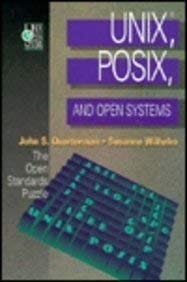UNIX(R), POSIX, and Open Systems: The Open Standards Puzzle