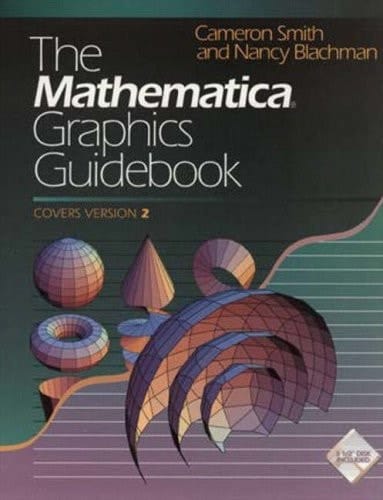 The Mathematica Graphics Guidebook