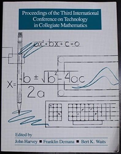 Proceedings of the Third International Conference on Technology in Collegiate Mathematics