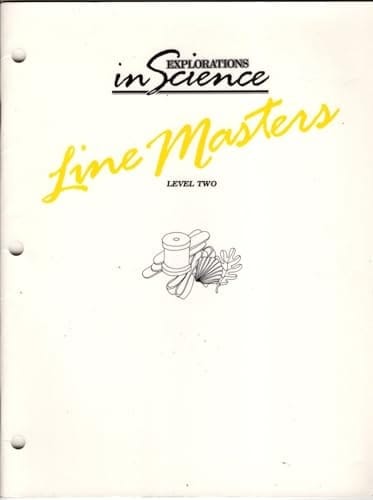 Line Masters: Level Two (Explorations in Science)