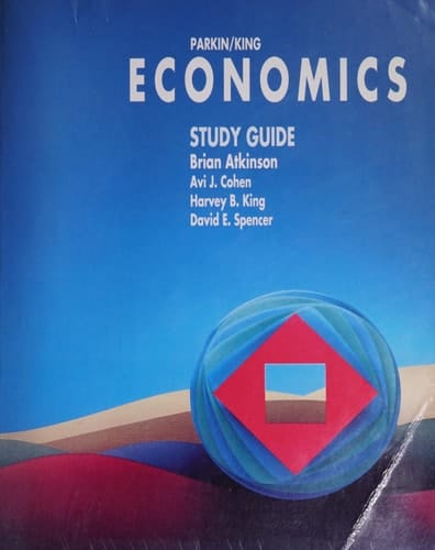 Parkin/King Economics: Study Guide