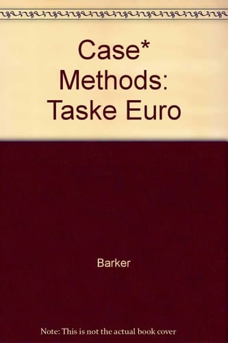 Case* Methods: Taske Euro
