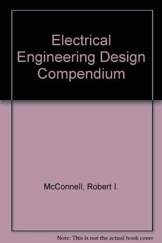 Electrical Engineering Design Compendium