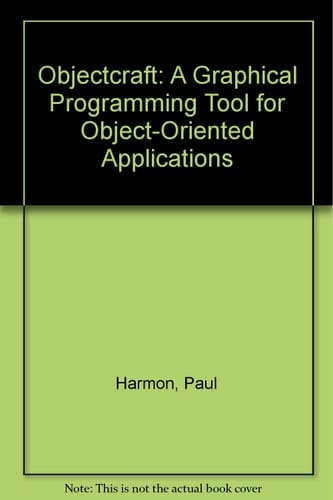 Objectcraft: A Graphical Programming Tool for Object-Oriented Applications