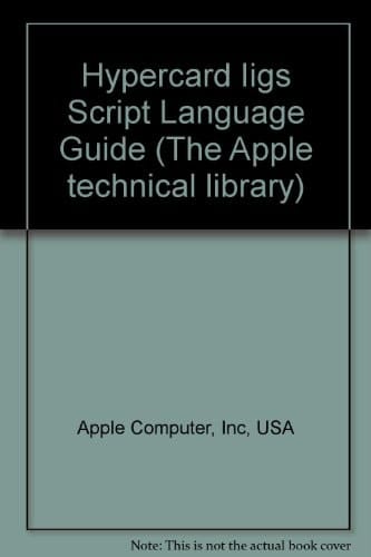 Hypercard IIGS Script Language Guide: The Hypertalk Language
