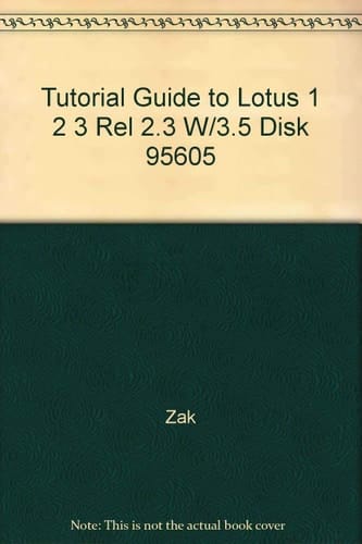 Tutorial Guide to Lotus 1 2 3 Rel 2.3 W/3.5 Disk 95605