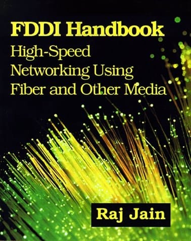 FDDI Handbook: High-Speed Networking Using Fiber and Other Media