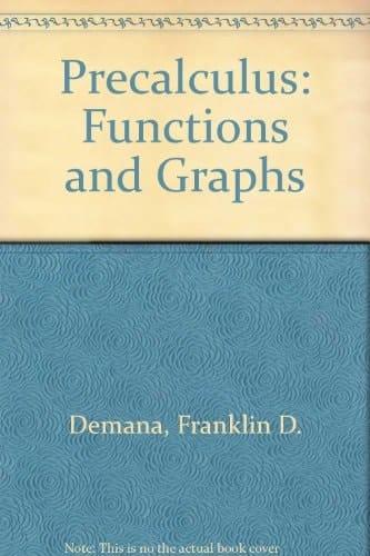 Precalculus: Functions and Graphs