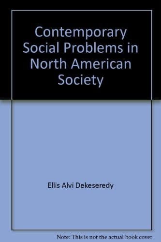 Contemporary Social Problems in North American Society