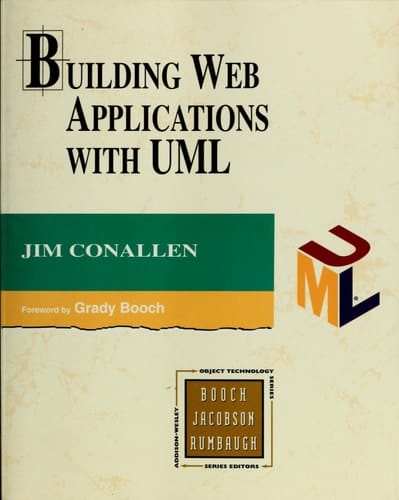 Building Web Applications with UML (The Addison-Wesley Object Technology Series)