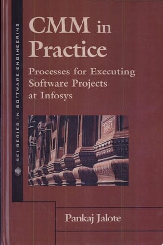 Cmm in Practice: Processes for Executing Software Projects at Infosys