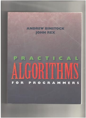 Practical Algorithms for Programmers
