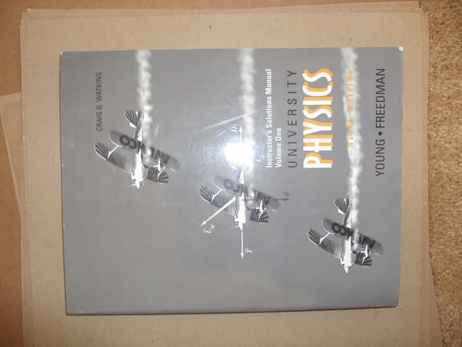 University Physics (Instructor's Solutions Manual No. 1)
