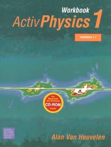 ActivPhysics 1 version 1.1 (Workbook and CD-ROM)