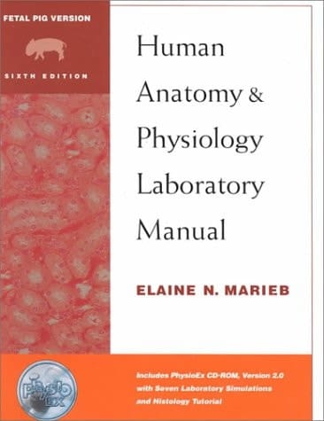 Human Anatomy & Physiology Laboratory Manual
