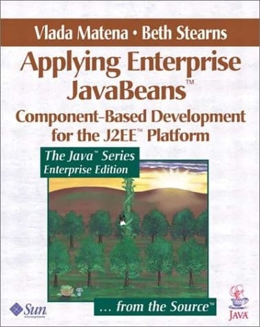 Applying Enterprise JavaBeans(TM): Component-Based Development for the J2EE(TM) Platform