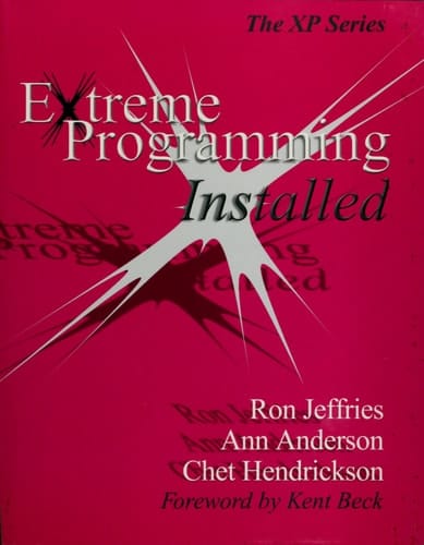 Extreme Programming Installed
