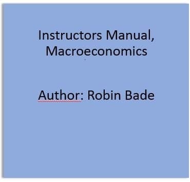 Instructors Manual, Macroeconomics