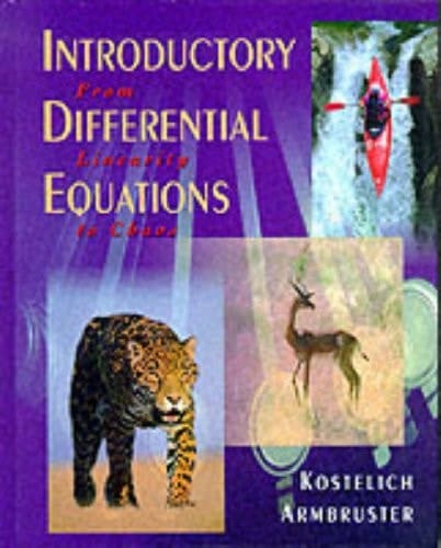 Introductory Differential Equations: From Linearity to Chaos
