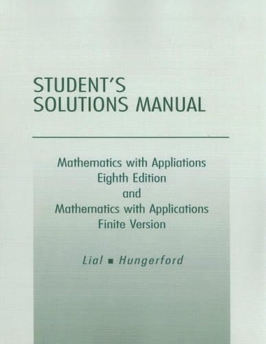 Student Solutions Manual for Mathematics with Applications