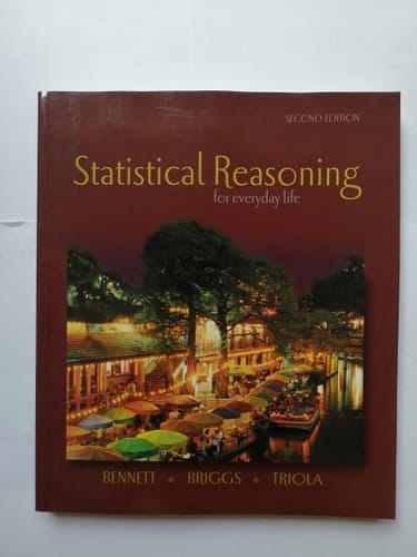 Statistical Reasoning for Everyday Life (2nd Edition)