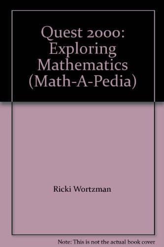 Quest 2000: Exploring Mathematics (Math-A-Pedia)