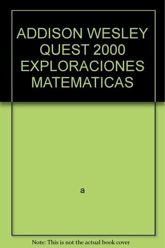 QUEST 2000- EXPLORACIONES MATEMATICAS 3RD