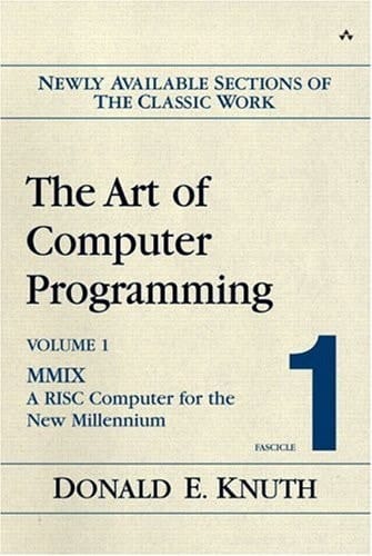 Art of Computer Programming, Volume 1, Fascicle 1, The: MMIX -- A RISC Computer for the New Millennium