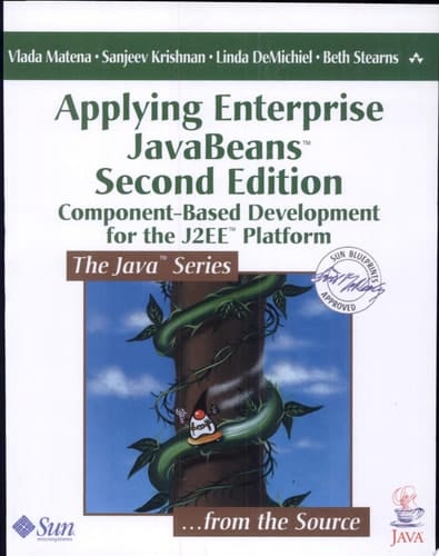 Applying Enterprise JavaBeans 2.1: Component-Based Development for the J2EE Platform (2nd Edition)