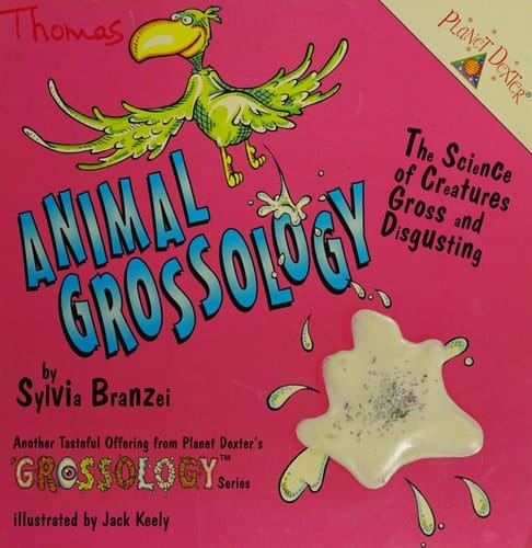 Animal Grossology (Grossology Series)